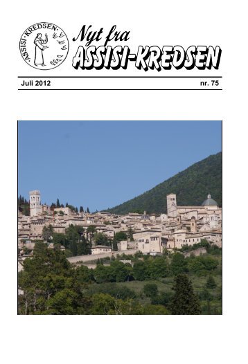 Juli 2012 nr. 75 Fra La Verna - Assisi-Kredsen