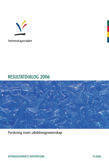 Resultatdialog 2006 Det Fysiska Rummets Betydelse I