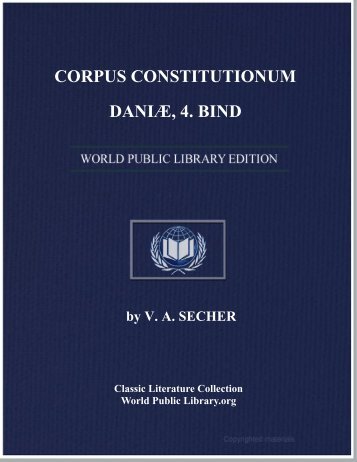 CORPUS CONSTITUTIONUM DANIÆ, 4. BIND - World eBook Library