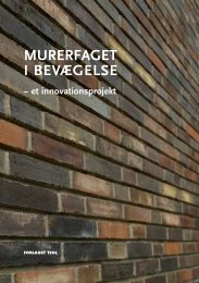 MURERFAGET I BEVÆGELSE - Murerfagets Oplysningsråd, MURO