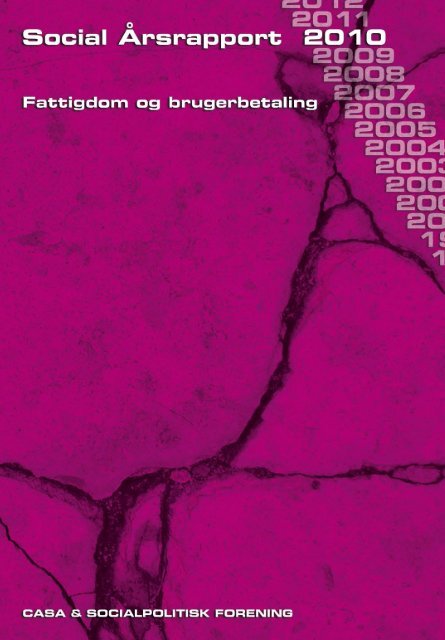 CASA: Social Årsrapport 2010 - Center for Alternativ Samfundsanalyse