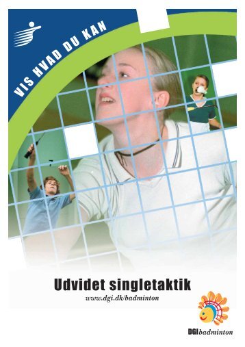 Udvidet singletaktik - Lunderskov Badminton Klub