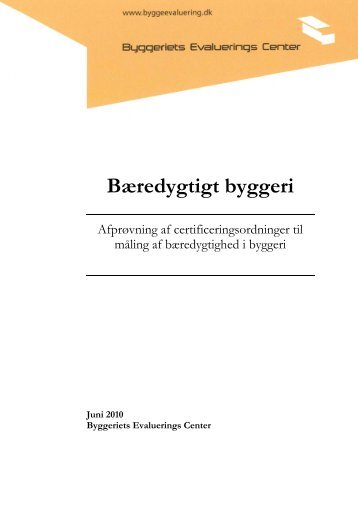 Bæredygtigt Byggeri - Byggeriets Evaluerings Center