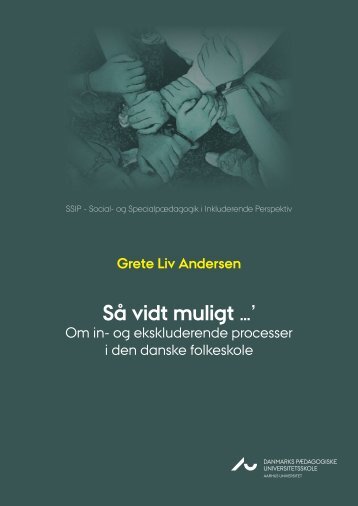 Så vidt muligt …' - Institut for Uddannelse og Pædagogik (DPU)