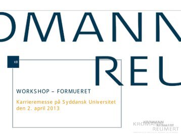 WORKSHOP – FORMUERET - Kromann Reumert