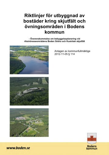 Riktlinjer för utbyggnad av bostäder kring skjutfält ... - Bodens kommun