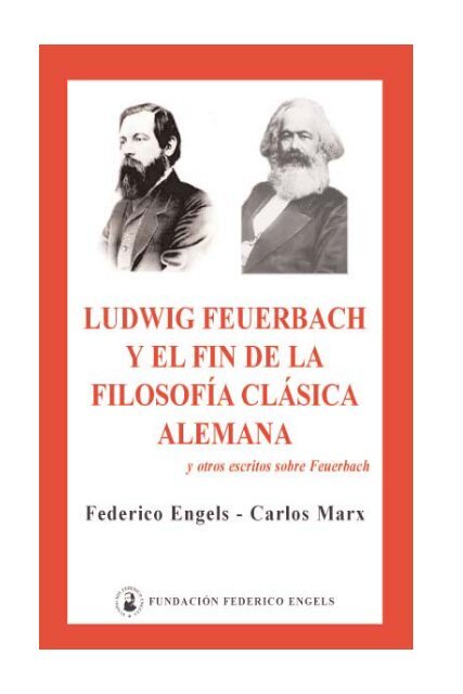 Ludwig Feuerbach y el fin de la filosofía clásica alemana - Inicio