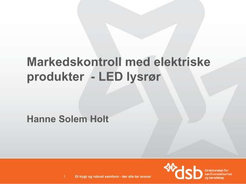Markedskontroll med elektriske produkter - LED lysrør ... - Lyskultur