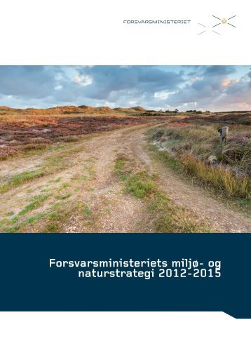 Forsvarsministeriets miljø- og naturstrategi 2012-2015