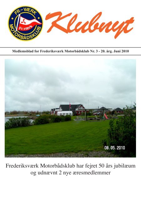 Klubbladet juni 2010 - Frederiksværks Motorbådsklub