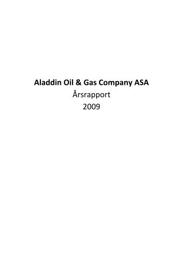 Aladdin Oil & Gas Company ASA Årsrapport 2009