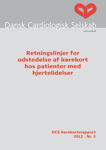 Retningslinier for udstedelse af kørekort hos patienter med ...