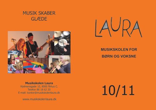 MUSIK SKABER GLÆDE - Musikskolen Laura