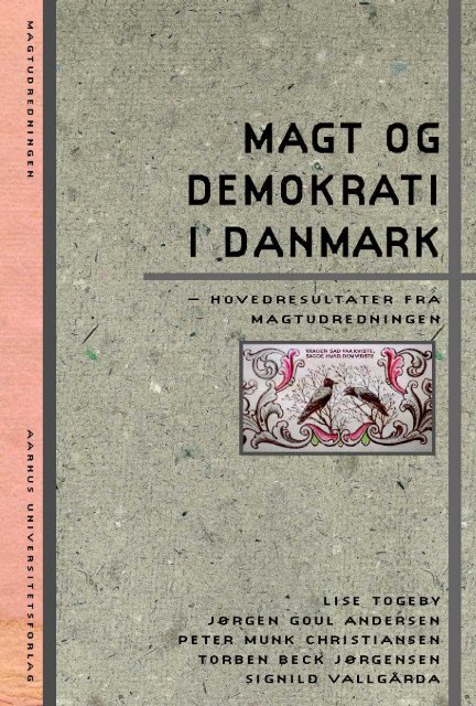 Magt og demokrati i Danmark - Aarhus Universitetsforlag