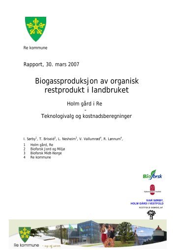 Biogass på Holm Gård i Re - Det kongelige selskap for Norges Vel