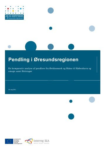 Pendling i Øresundsregionen - Job og Uddannelse i ...