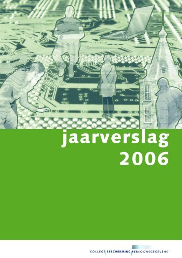 jaarverslag 2006 - College bescherming persoonsgegevens