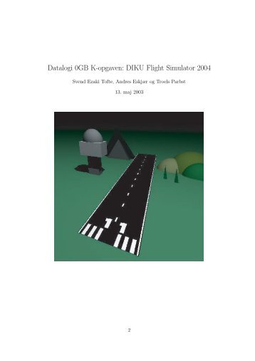 Datalogi 0GB K-opgaven: DIKU Flight Simulator 2004