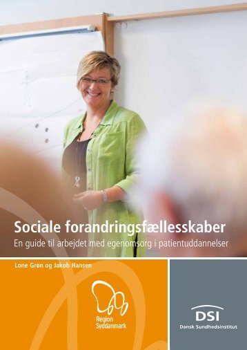 Sociale forandringsfællesskaber – Guide til arbejdet ... - Dialog-Net.dk