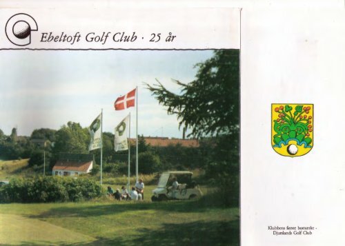 25 Jubilæums skrift.pdf - Ebeltoft Golf Club