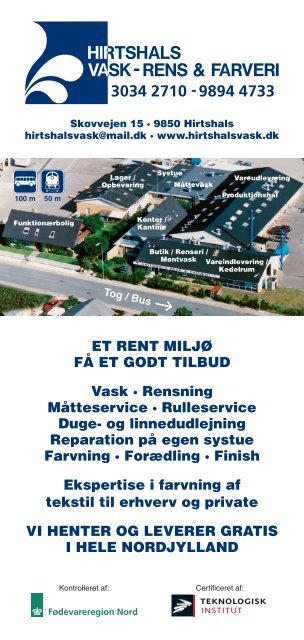 ET RENT MILJØ få ET godT TILbud Vask - Hirtshals Vask &amp; Farveri