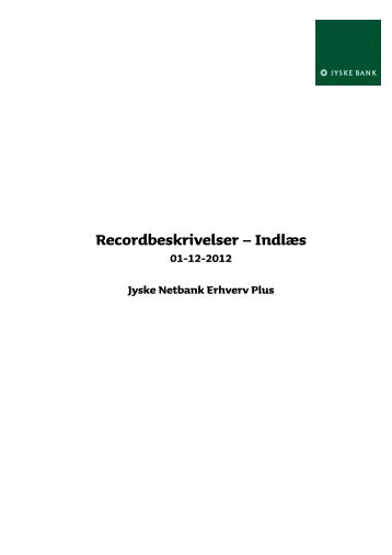 Recordbeskrivelse indlæs [PDF] - Jyske Bank