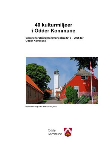 40 kulturmiljøer i Odder Kommune - Oddernettet