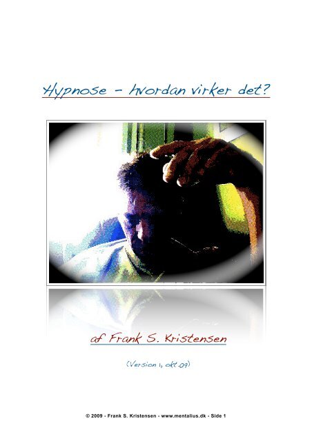 Hypnose - hvordan virker det? version 1.1 - Hypnose & Terapi