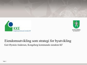 Eiendomsutvikling som strategi for byutvikling - Geir Andersen