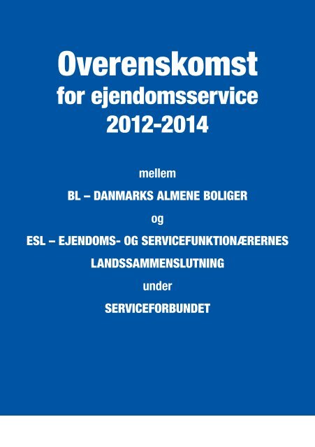 Overenskomst - Ejendoms- og servicefunktionærernes ...