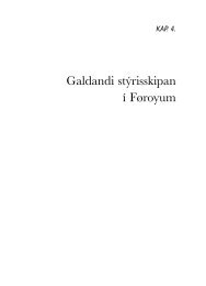 Galdandi stýrisskipan í Føroyum - Løgtingið