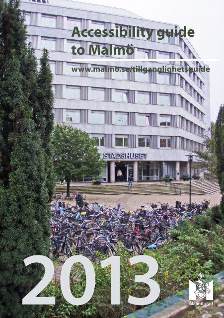 Accessibility guide to Malmö - Malmö stad