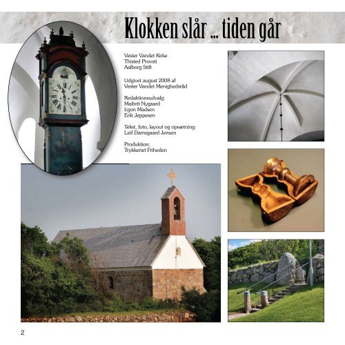 Vester Vandet Kirke: Klokken slår ... tiden går