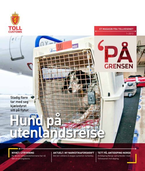 På grensen nr. 1/20131,8 MB - Toll og avgiftsdirektoratet