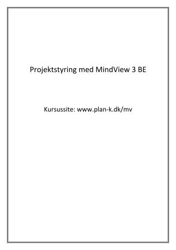 Projektstyring med MindView 3 BE