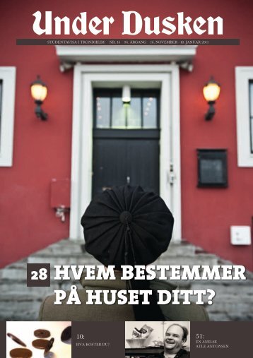 28 Hvem bestemmer på Huset ditt? - Under Dusken