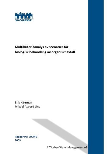 Multikriteriaanalys av scenarier för biologisk ... - Urban Water