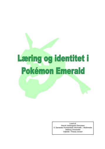 Læring og identitet i Pokemon Emerald - Aalborg Universitet