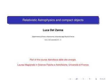 Relativistic Astrophysics and compact objects - Dipartimento di ...