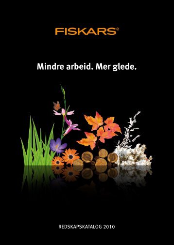 Mindre arbeid. Mer glede. - Ø.W Farge&Verktøy-Hjørnet AS