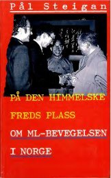 På den himmelske fredsplass: Om ml-bevegelsen i ... - Radikal Front