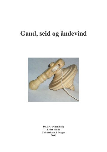 Gand, seid og åndevind - Eldar Heide på nettet