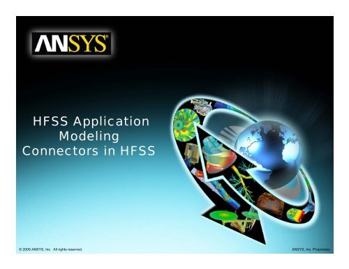 HFSS Application Modeling Connectors in HFSS - Ansys