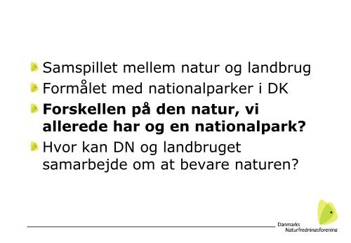 Nick Leyssac, Danmarks Naturfredningsforening