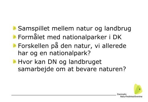 Nick Leyssac, Danmarks Naturfredningsforening