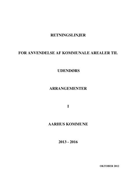 Retningslinjer for anvendelse af kommunale arealer til ... - Aarhus.dk