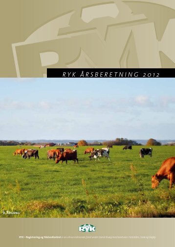 RYK ÅRsbeRetning 2012 - LandbrugsInfo