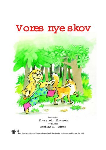 Vores nye skov - Naturstyrelsen
