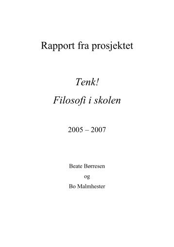 Rapport fra forsøket Filosofi i skolen 2005-2007 - Udir.no