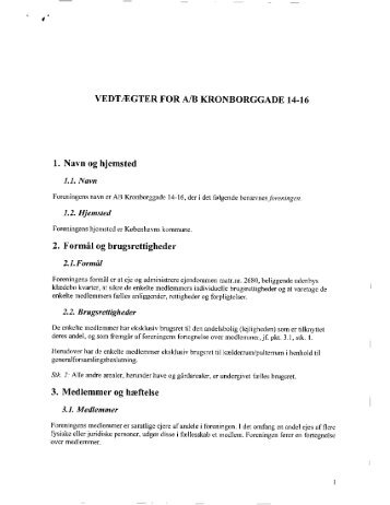 4 VEDTÆGTER FOR Ali KRONBORGGADE 14-16 1 ... - Lokalbolig